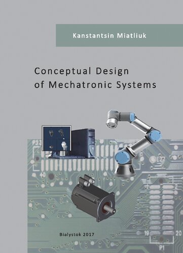 Conceptual Design Of Mechatronics Systems Miatliuk Kanstantsin