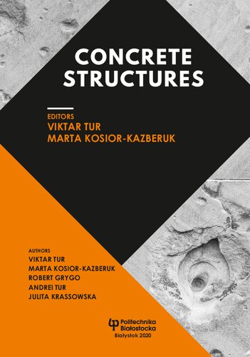 Concrete Structures Viktar Tur Ed Marta Kosiorkazberuk Ed
