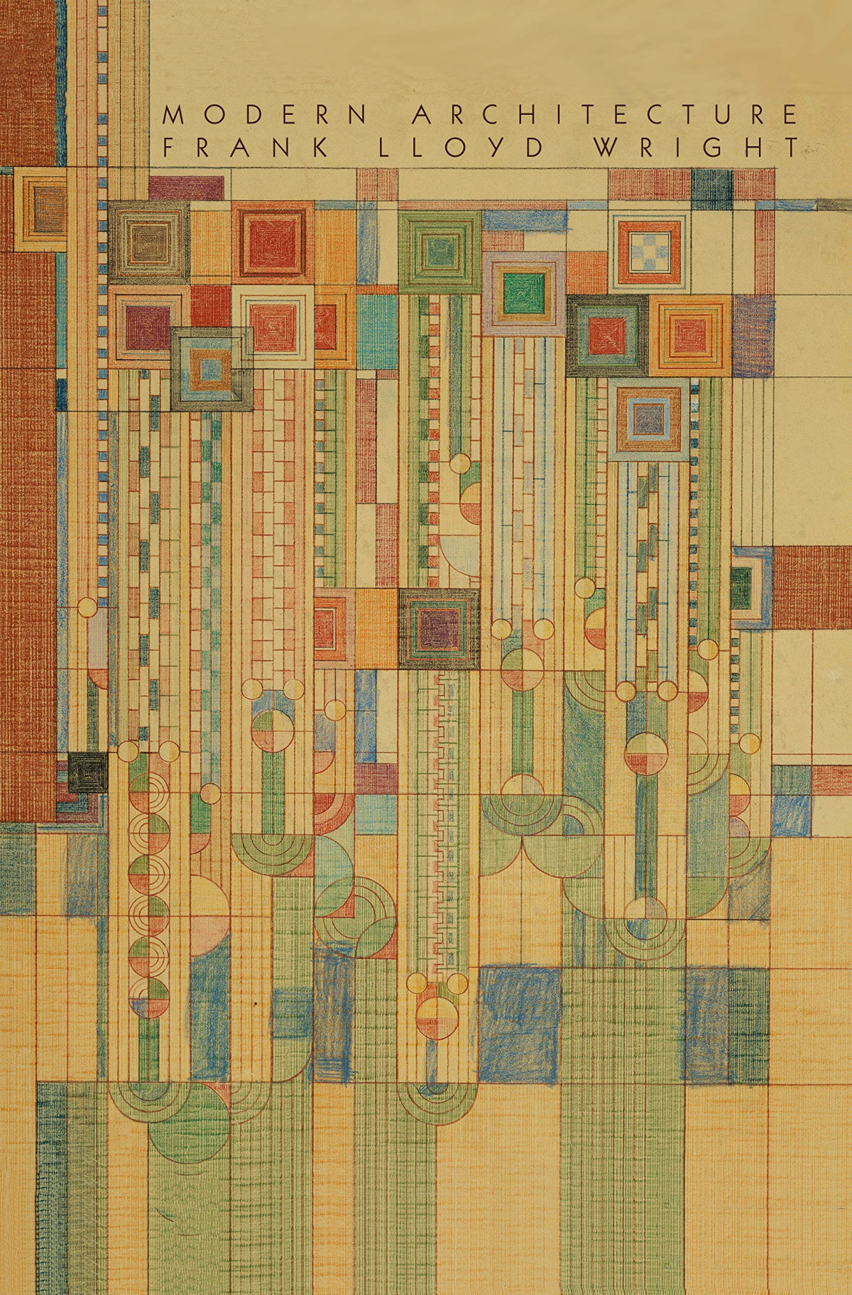 Modern Architecture Being The Kahn Lectures For 1930 Frank Lloyd Wright