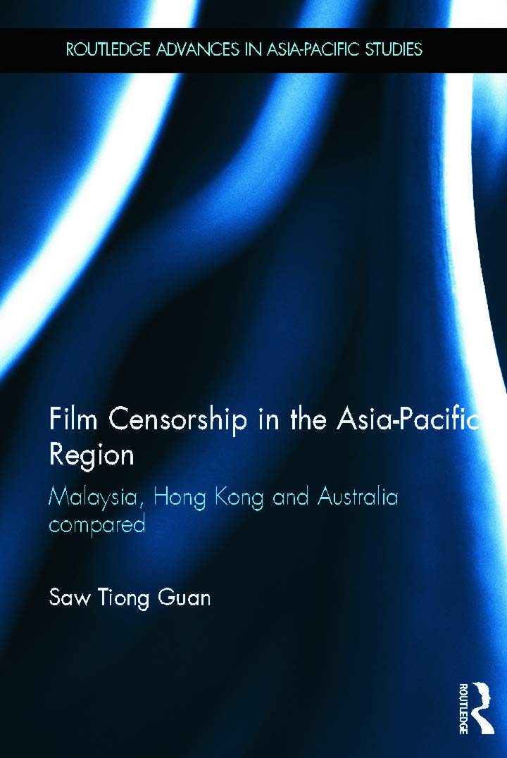 Film Censorship In The Asiapacific Region Tiong Guan Saw