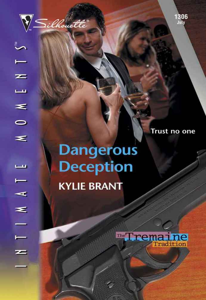 Dangerous Deception Tremaine Tradition 4 Kylie Brant