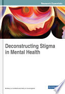 Deconstructing Stigma In Mental Health Canfield Brittany A Cunningham