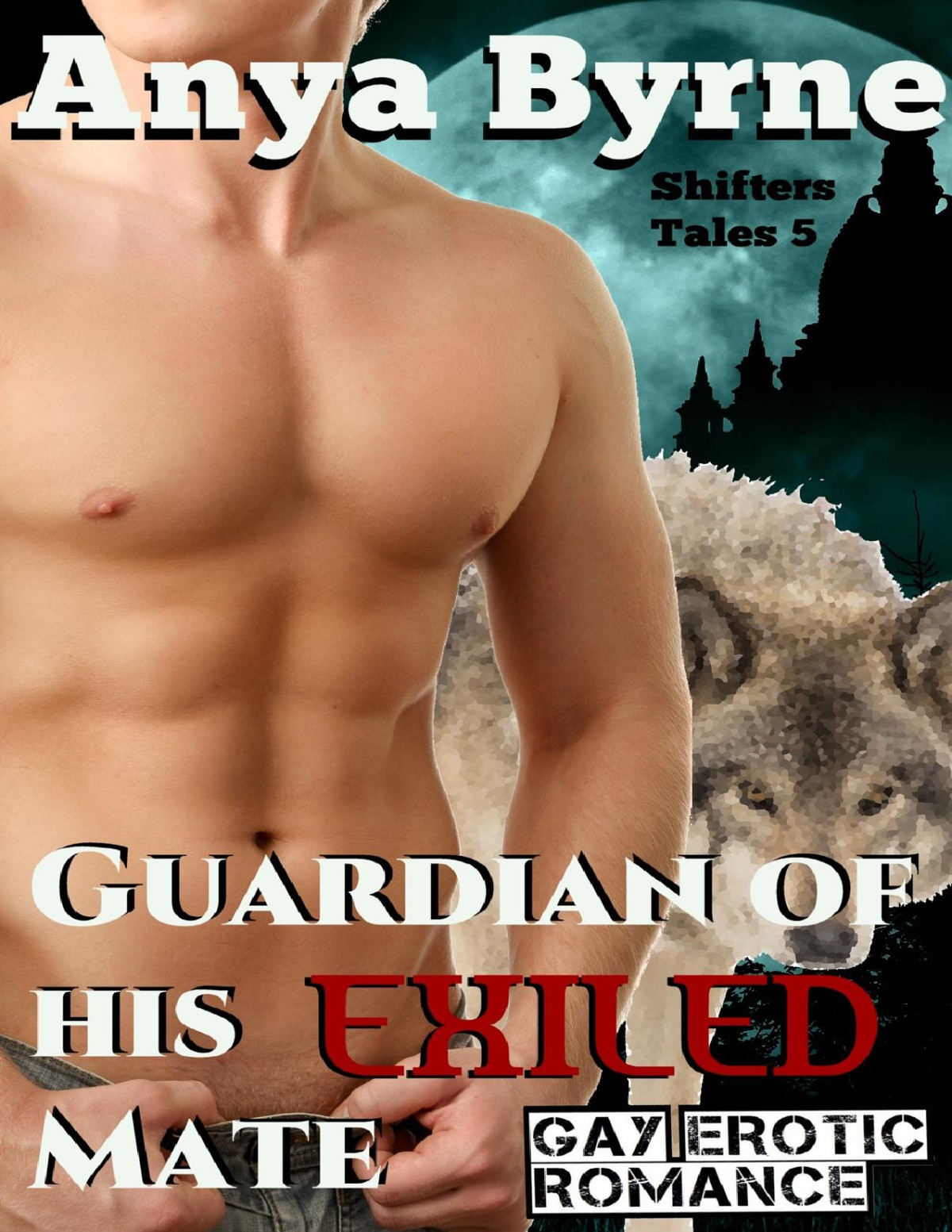 Guardian Of His Exiled Mate Anya Byrne