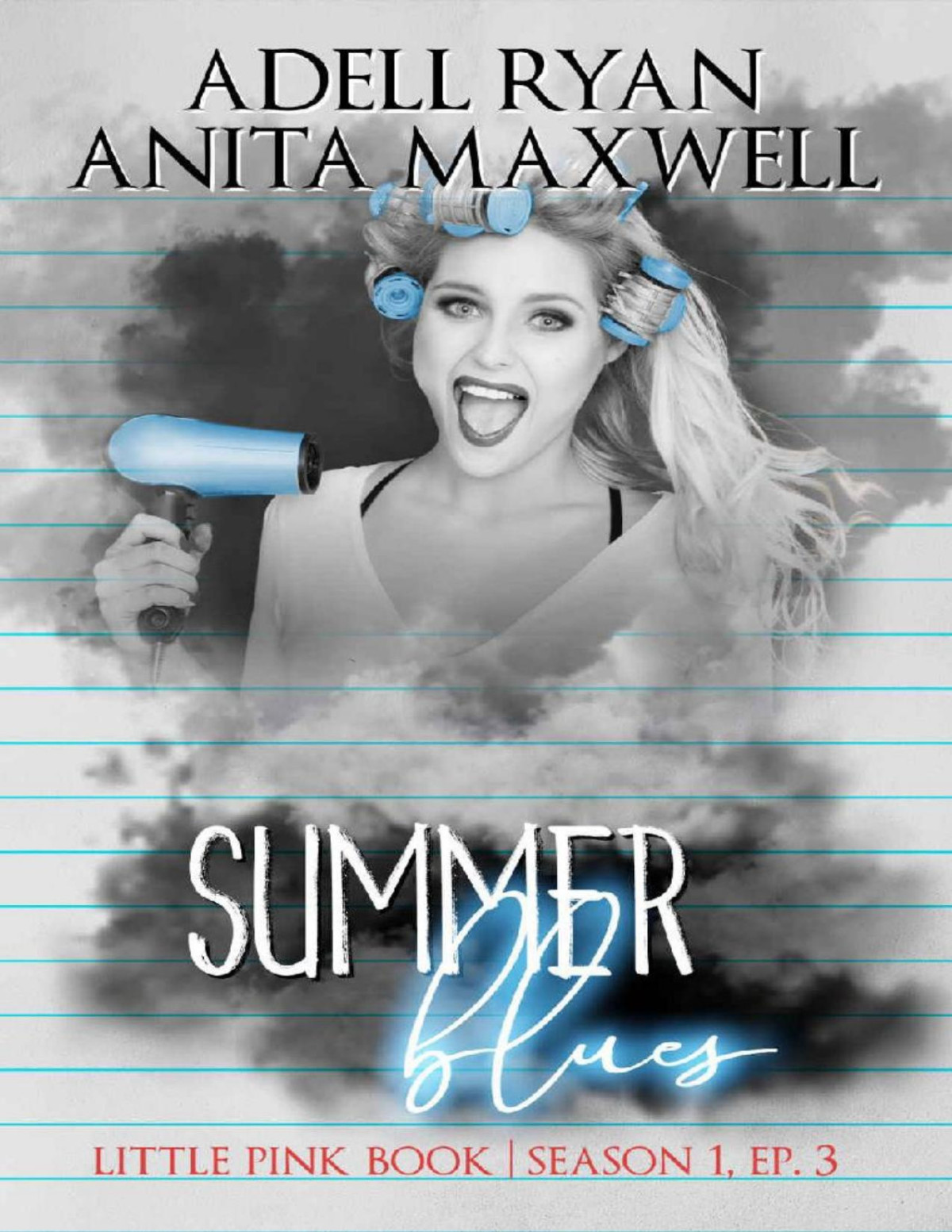 Summer Blues Episode 3 Little Pink Book Season 1 Adell Ryan Anita Maxwell