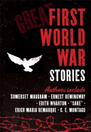 Great First World War Stories Omerset Maugham Ernest Hemingway