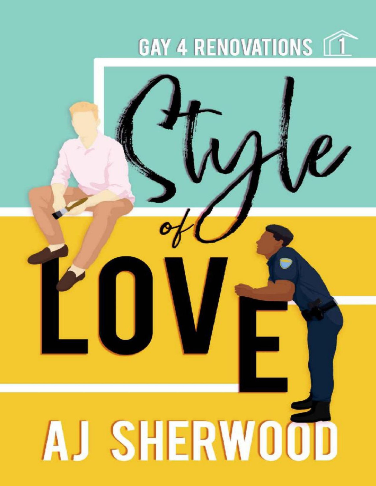 Style Of Love Gay 4 Renovations Book 1 Aj Sherwood