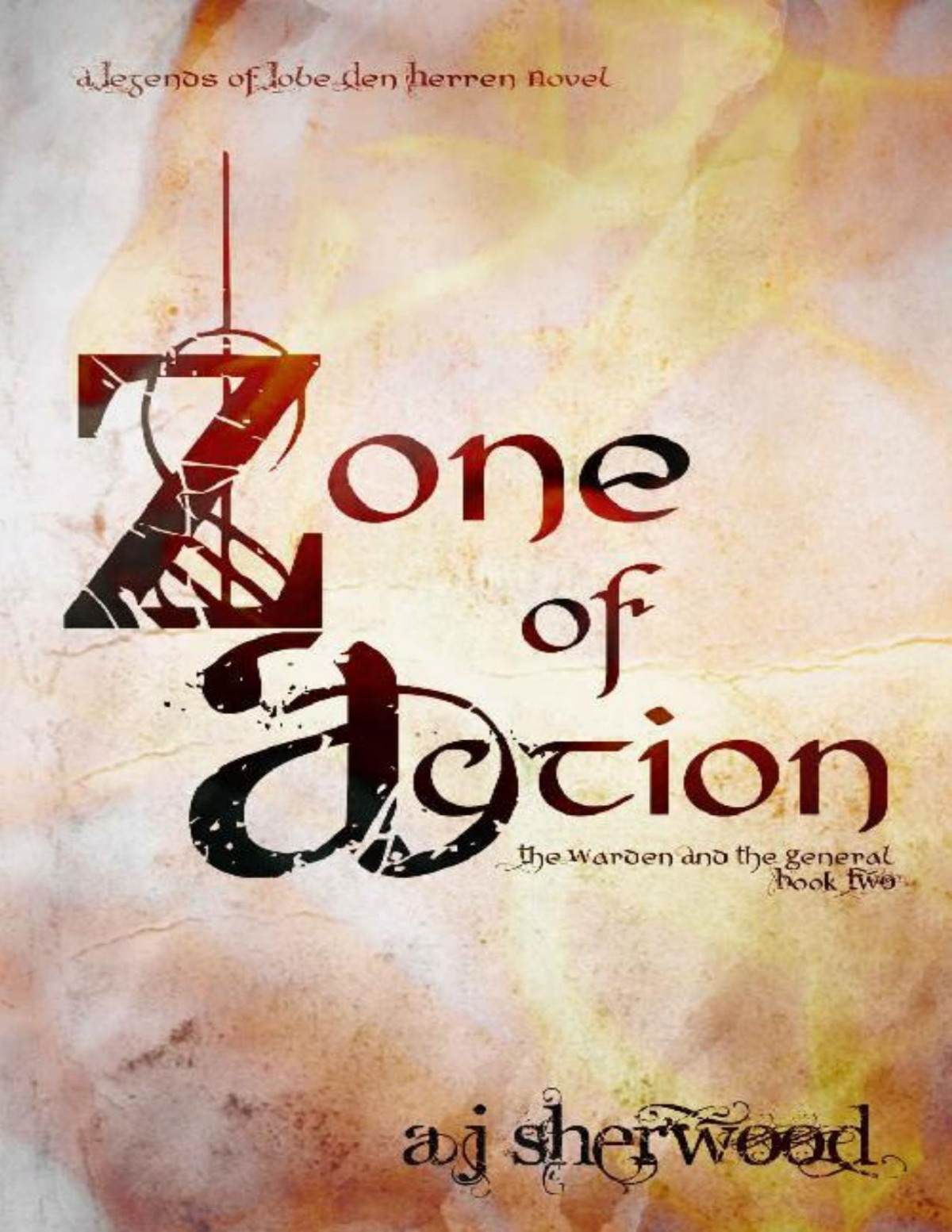 Zone Of Action Legends Of Lobe Den Herren Book 2 Aj Sherwood