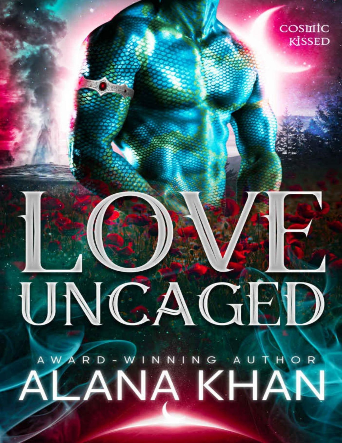 Love Uncaged An Earthbound Alien Romance Cosmic Kissed Alana Khan