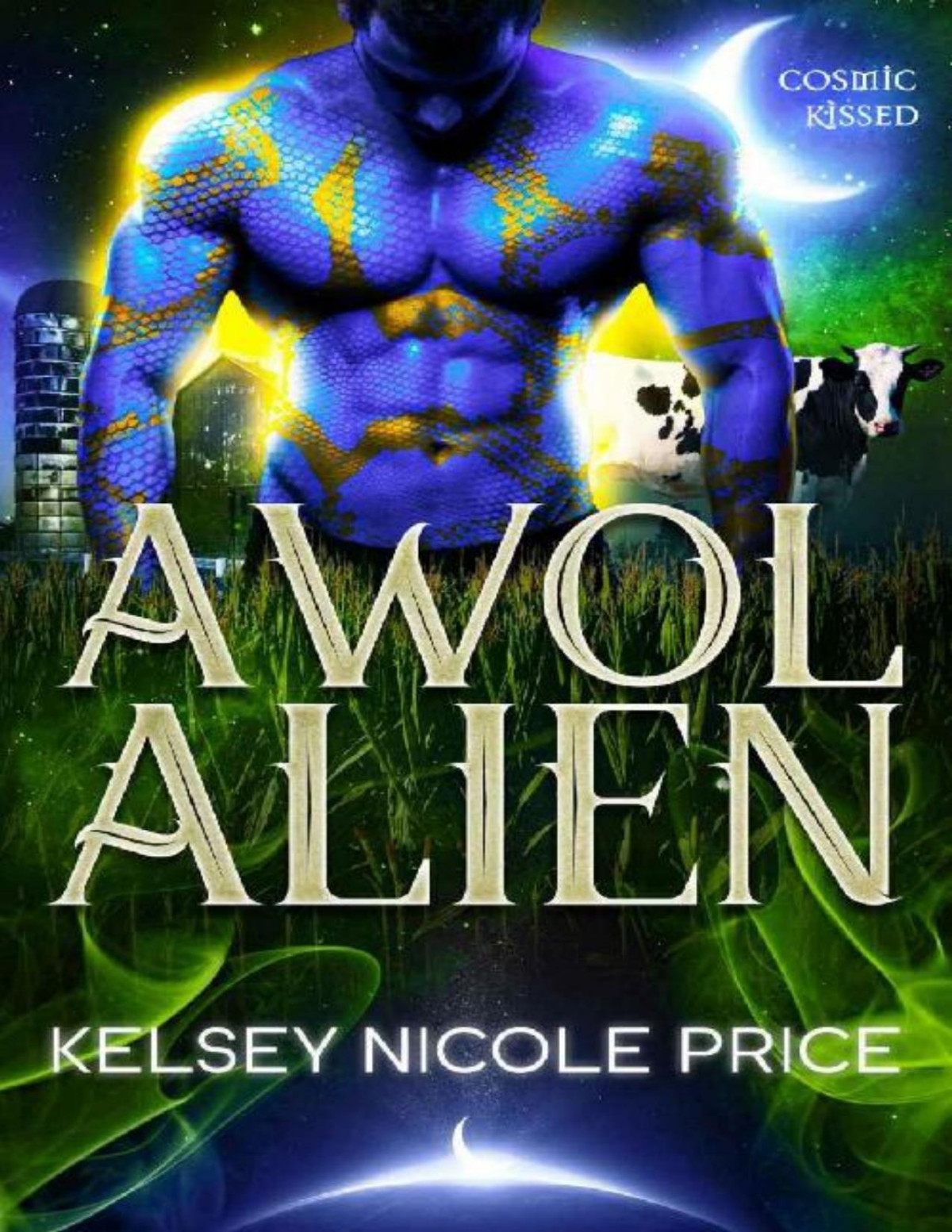 Awol Alien An Earthbound Alien Romance Cosmic Kissed Kelsey Nicole Price