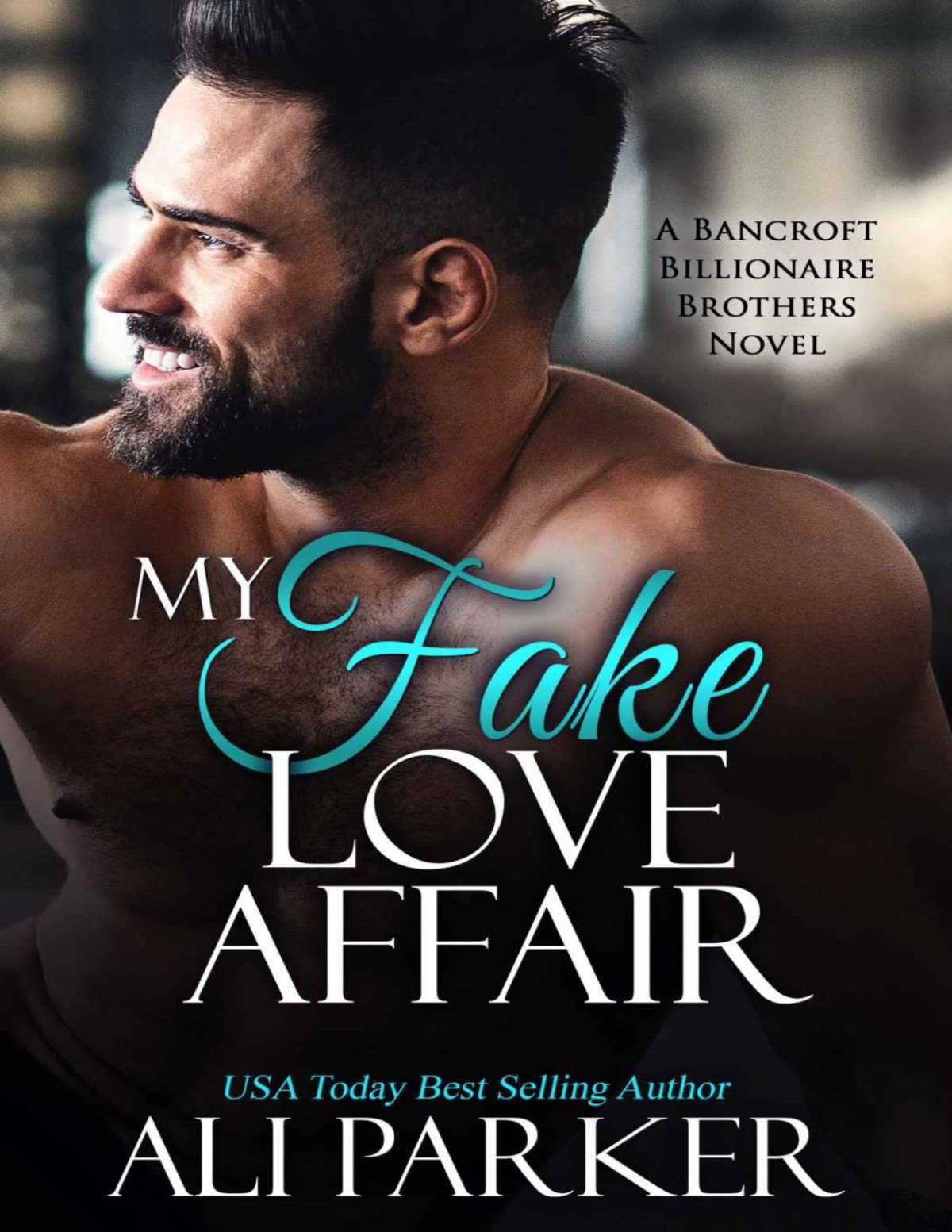 My Fake Love Affair Parker Ali