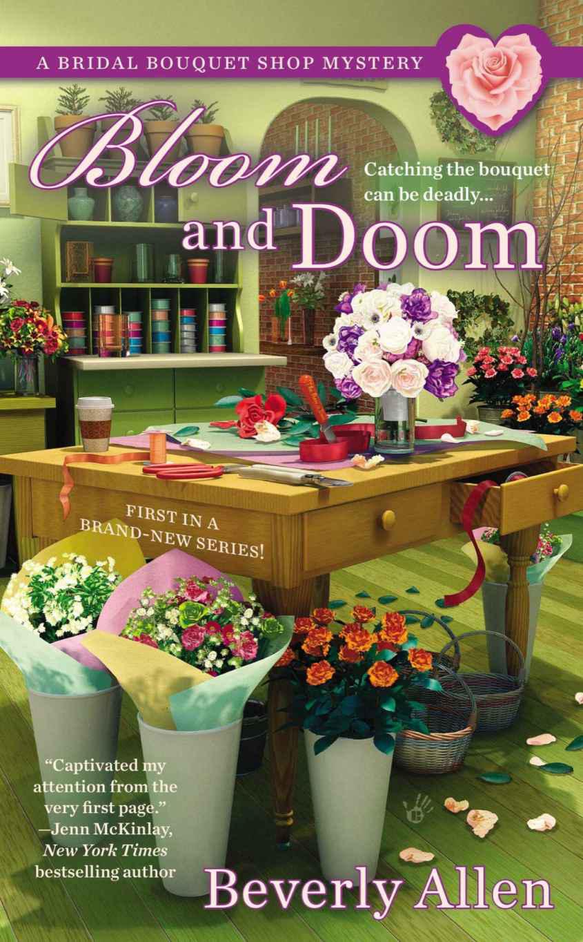 Bloom And Doom A Bridal Bouquet Shop Mystery Beverly Allen