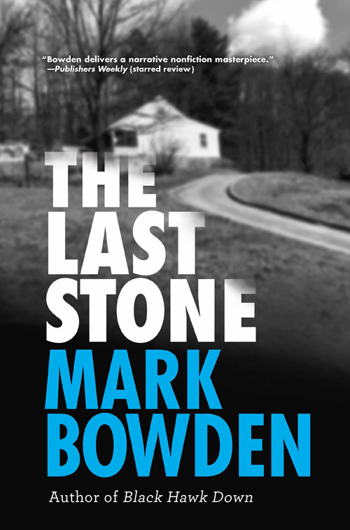The Last Stone Mark Bowden