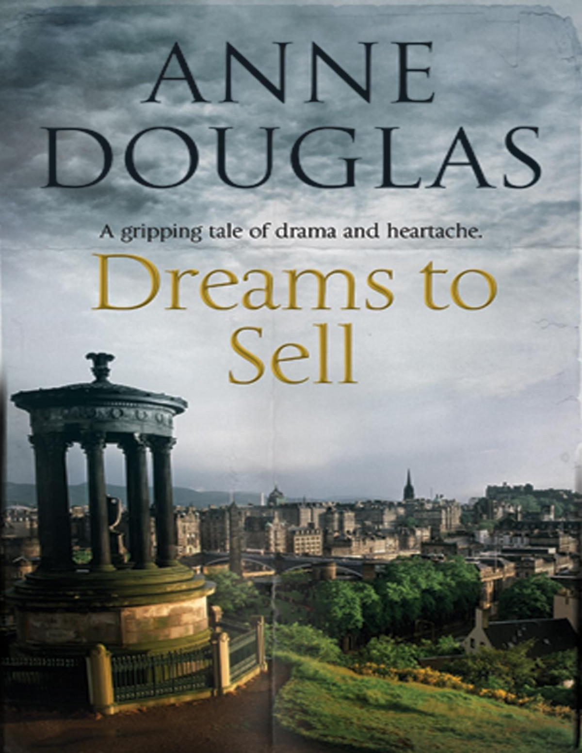 Dreams To Sell Anne Douglas