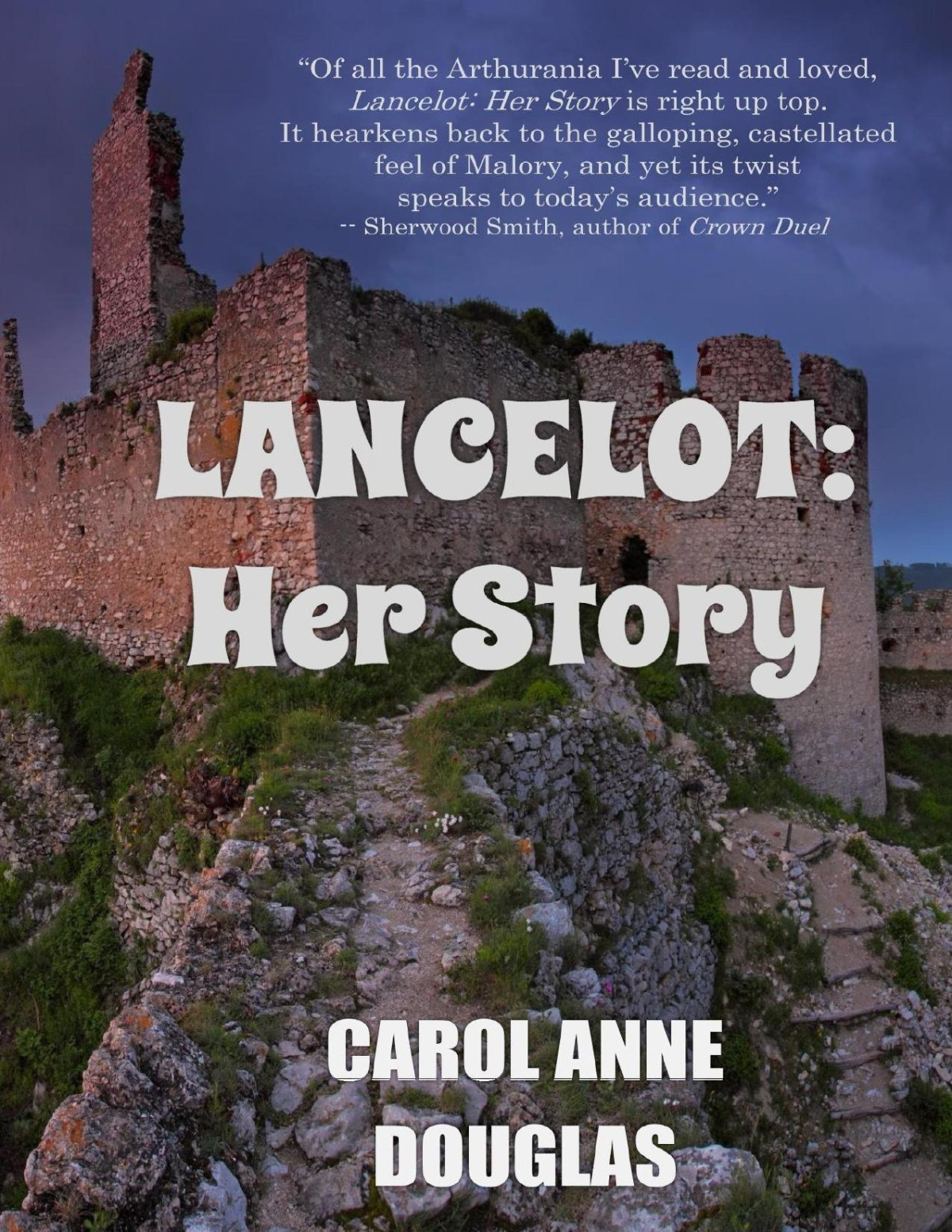 Lancelot Her Story Carol Anne Douglas