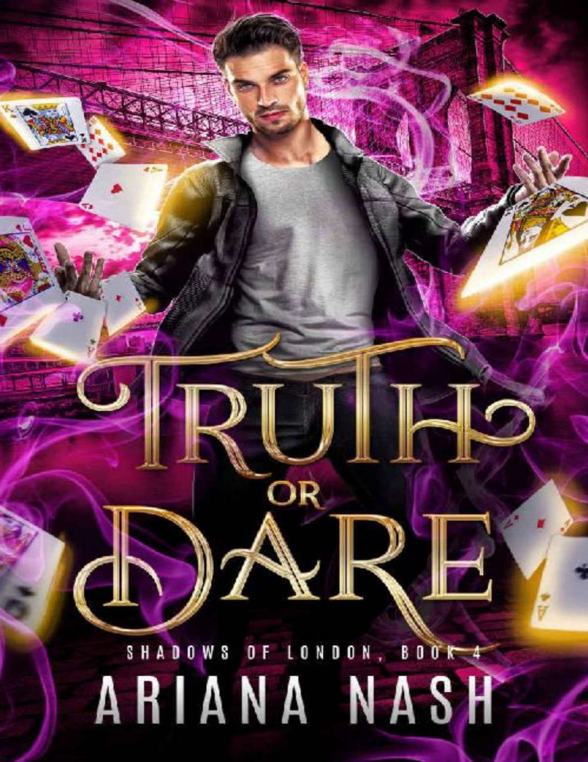 Truth Or Dare Shadows Of London Book 4 Ariana Nash
