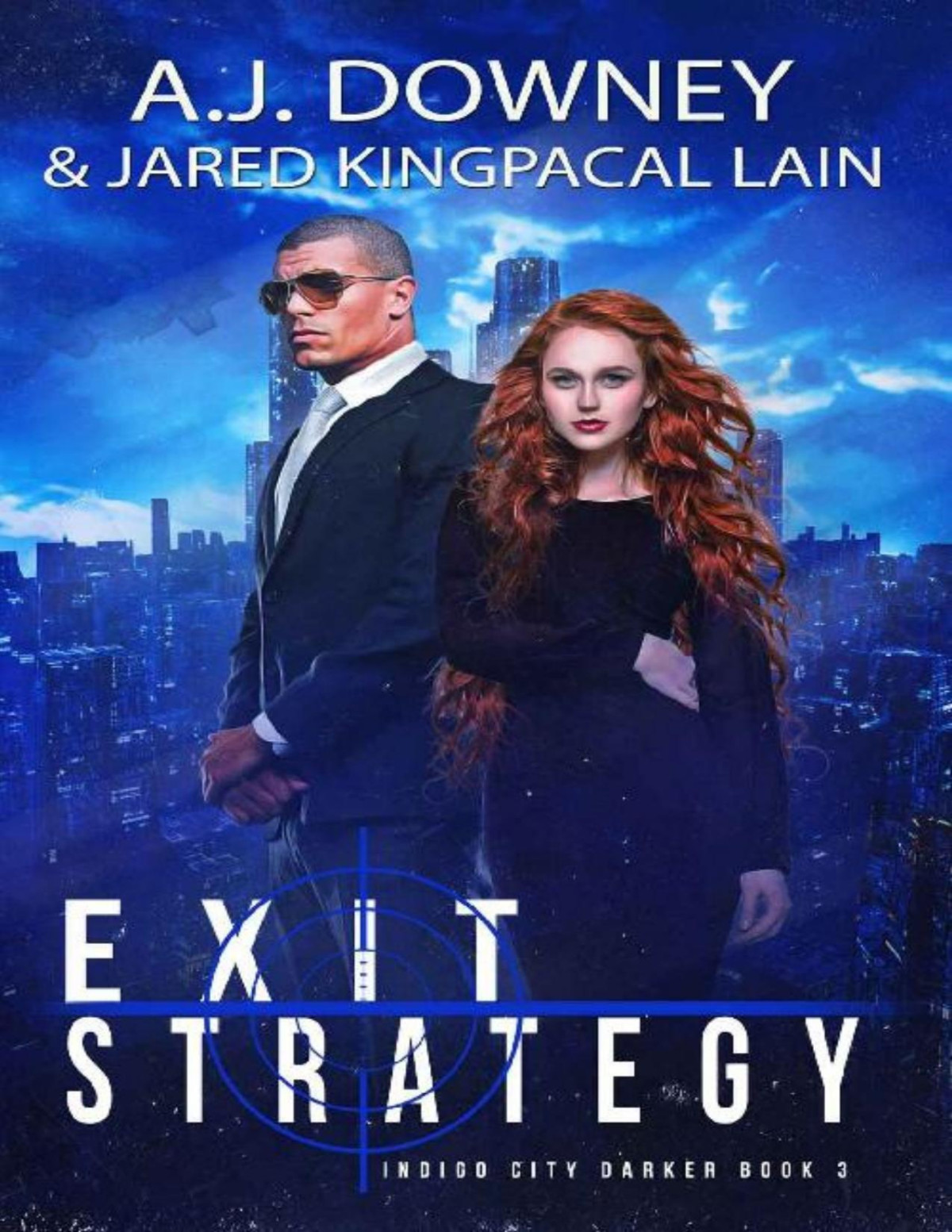 Exit Strategy Indigo City Darker Jared Kingpacal Lain Aj Downey
