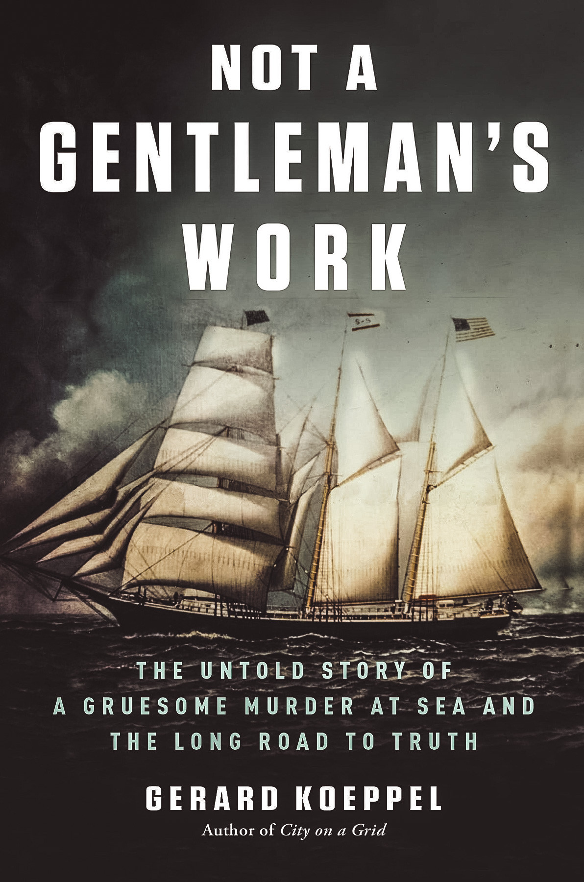Not A Gentlemans Work Gerard Koeppel