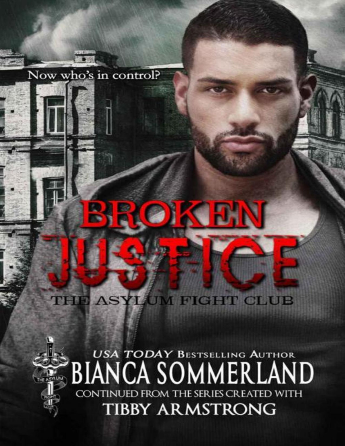 Broken Justice The Asylum Fight Club Bianca Sommerland