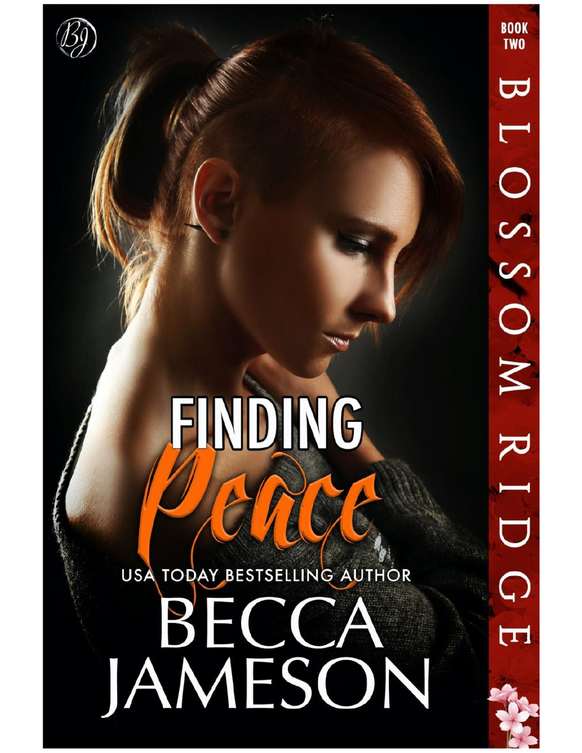 Finding Peace Blossom Ridge Book 2 1st Edition Becca Jameson