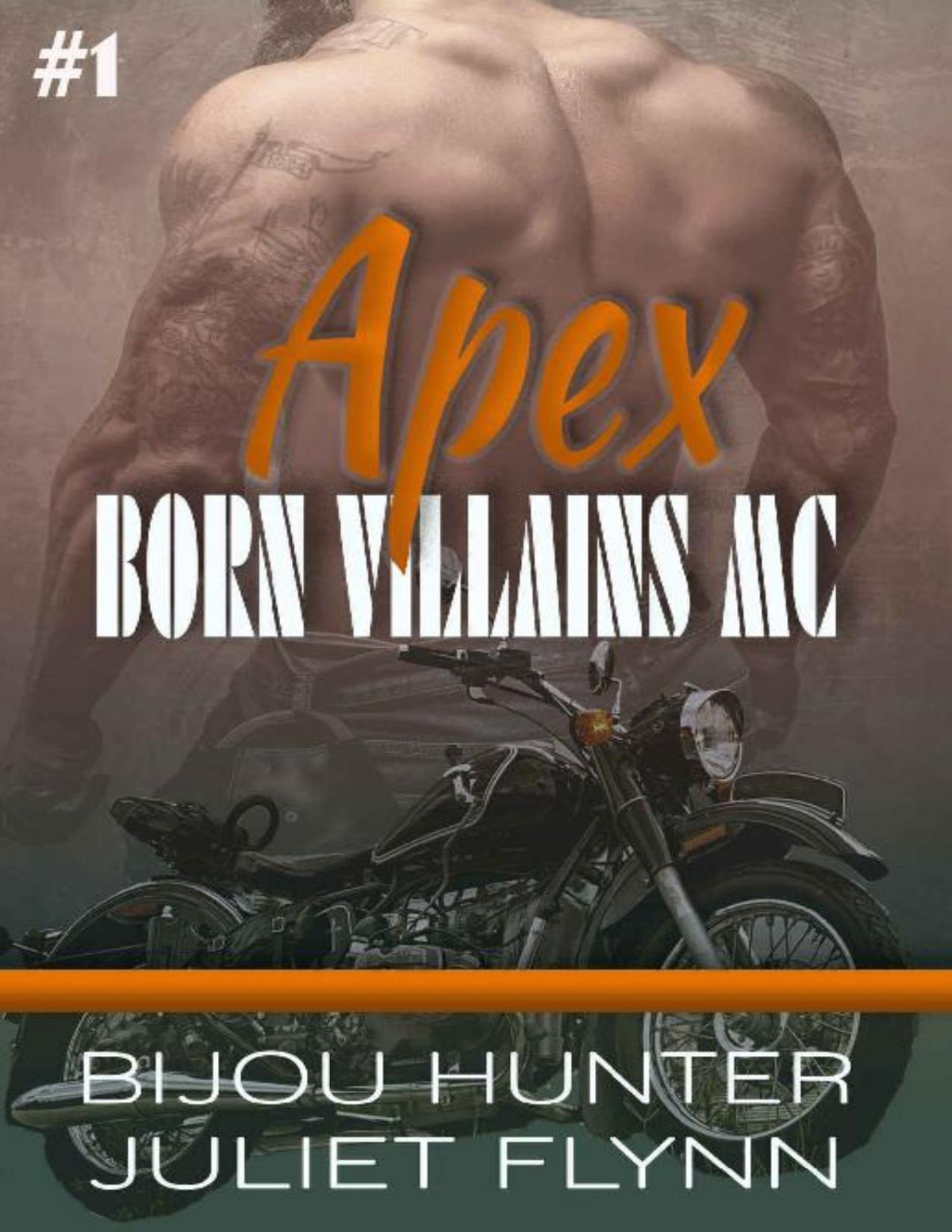 Apex Born Villains Mc Book 1 Bijou Hunter Juliet Flynn