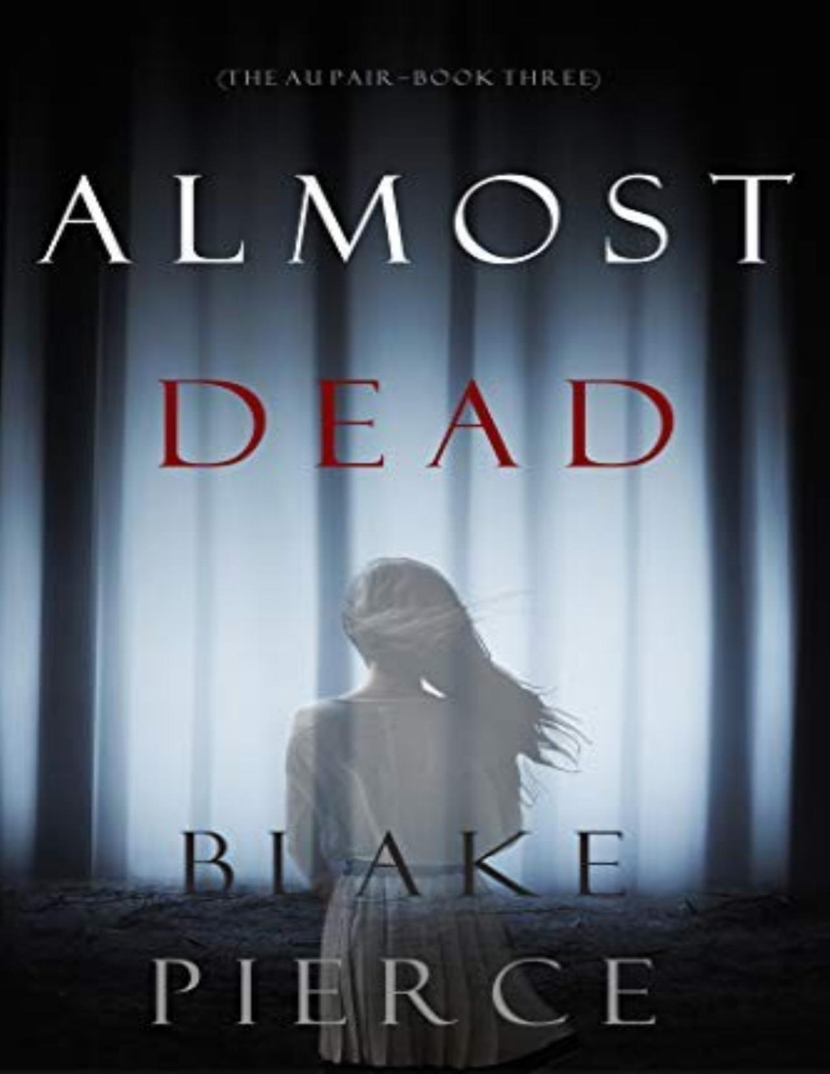Almost Dead Blake Pierce