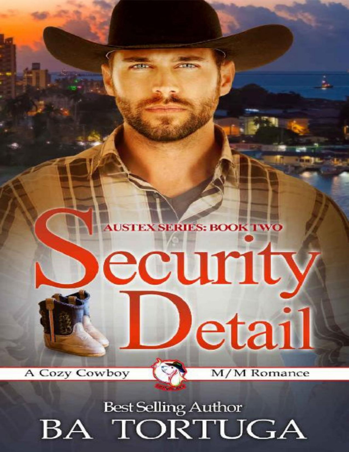 Security Detail An Austex Gay Cowboy Romance Bas Cozy Cowboys Ba Tortuga
