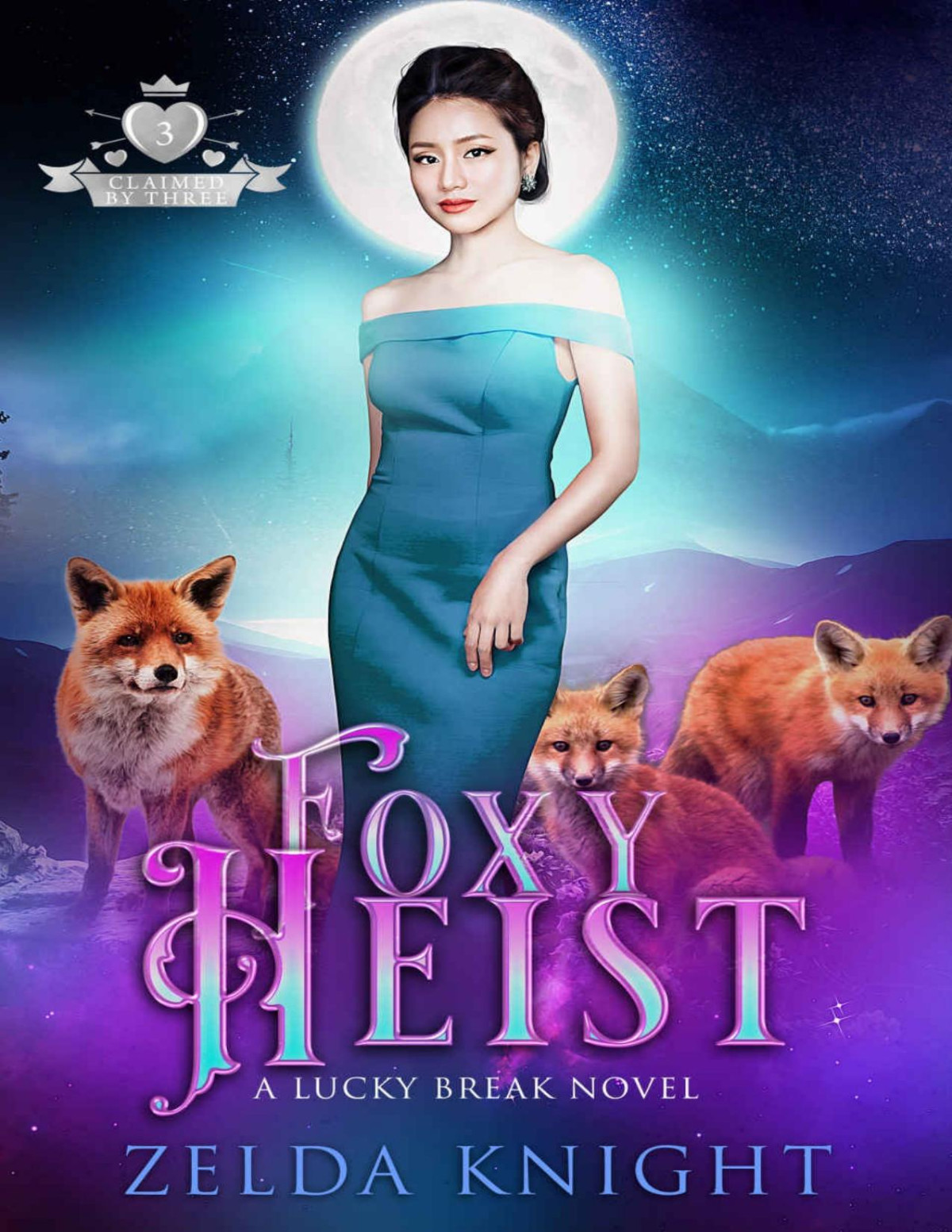 Foxy Heist A Lucky Break Novel Zelda Knight Lucky Break Series