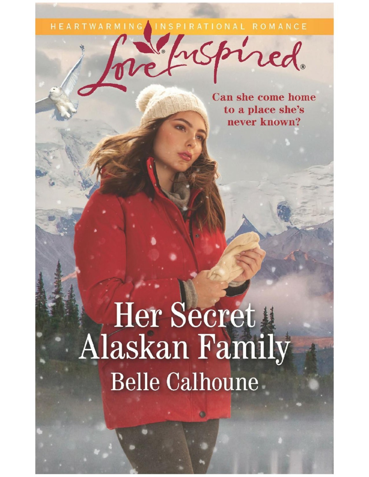 Her Secret Alaskan Family Belle Calhoune