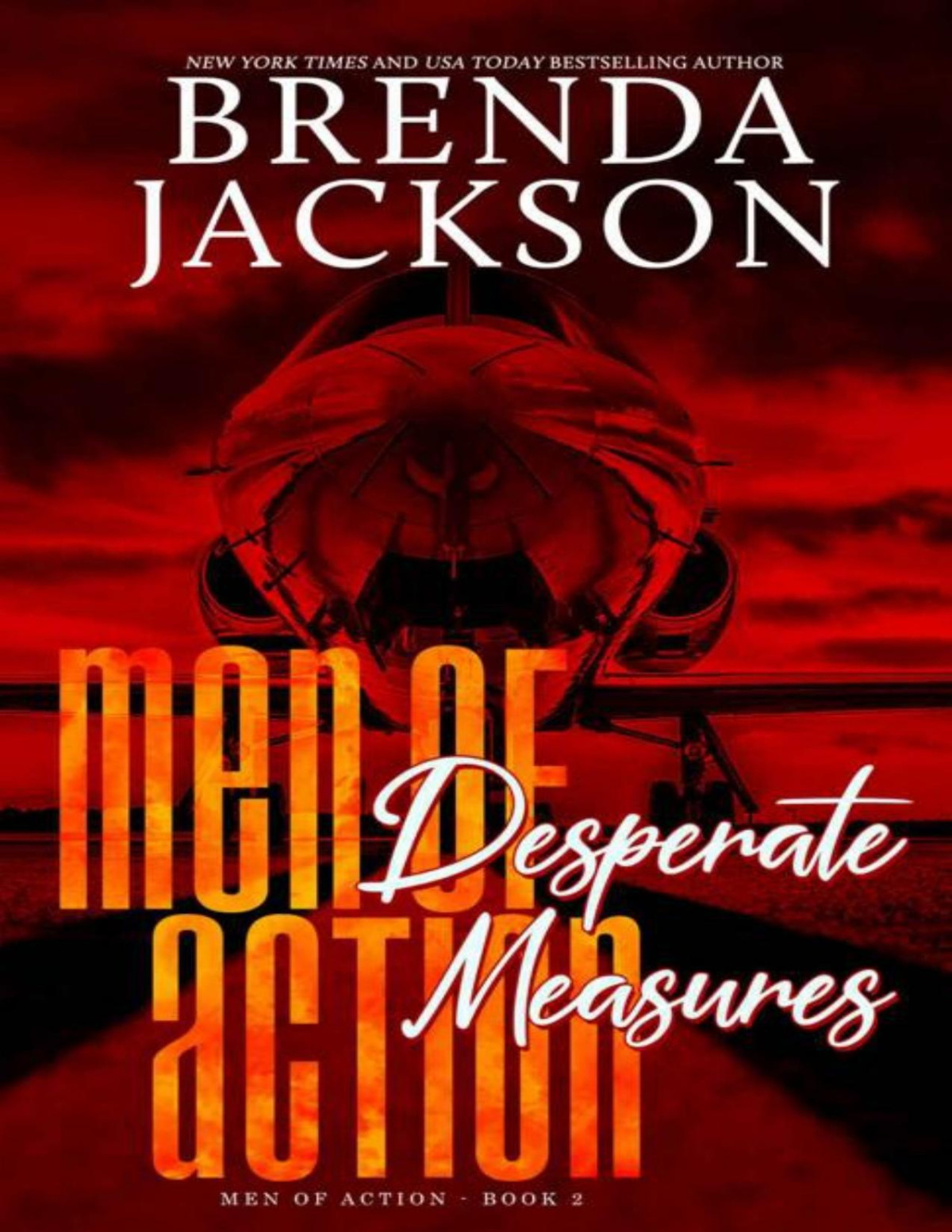 Desperate Measures Men Of Action Book 2 Brenda Jackson