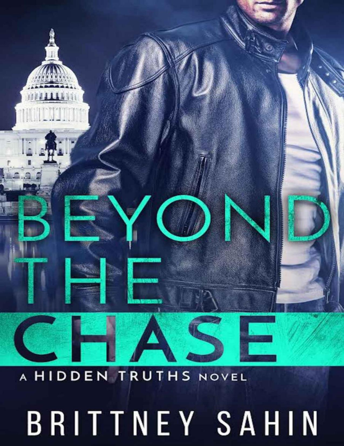 Beyond The Chase Hidden Truths Book 2 Brittney Sahin