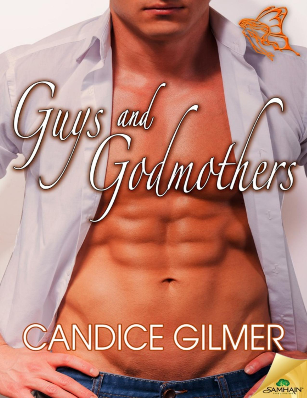 Guys And Godmothers Candice Gilmer