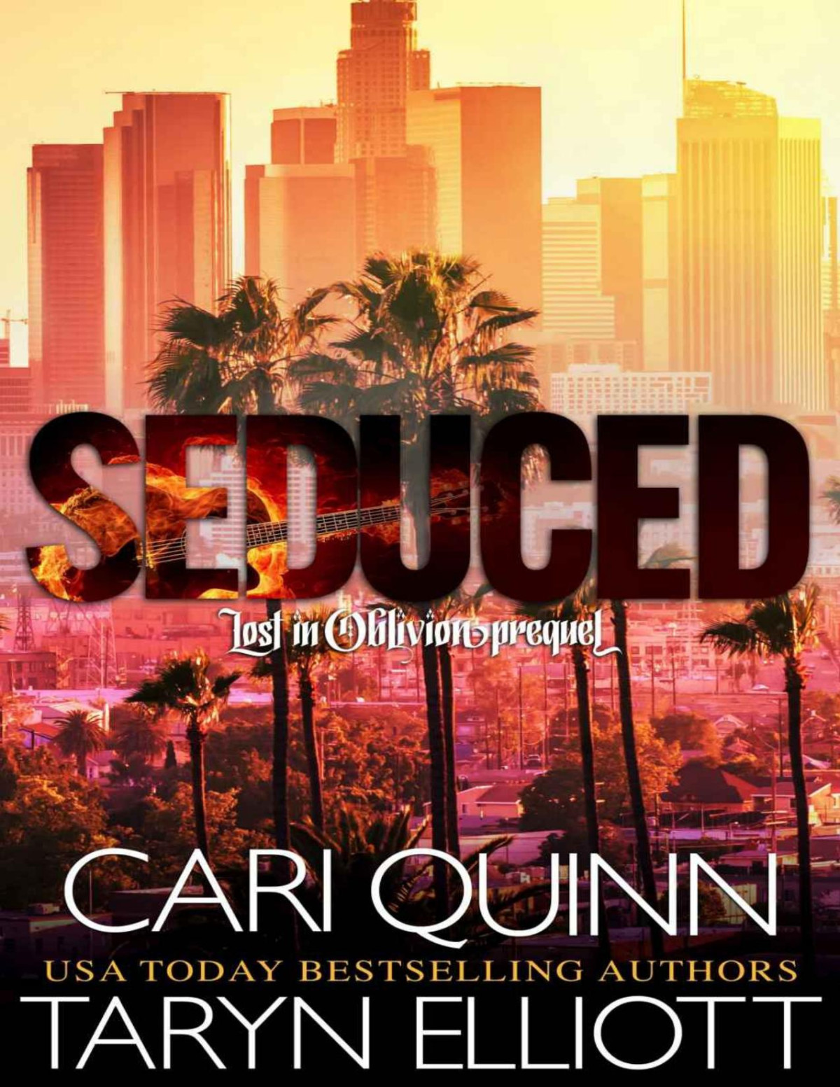 Seduced Rockstar Romance Lost In Oblivion Cari Quinn Taryn Elliott