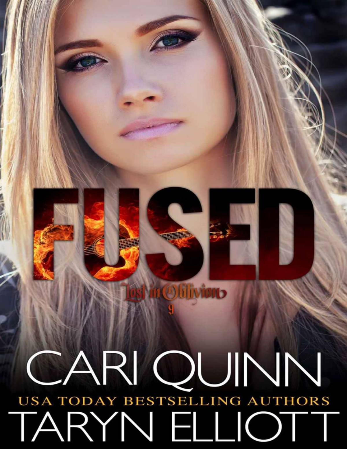 Fused Rockstar Romance Lost In Oblivion Book 9 Cari Quinn Taryn Elliott