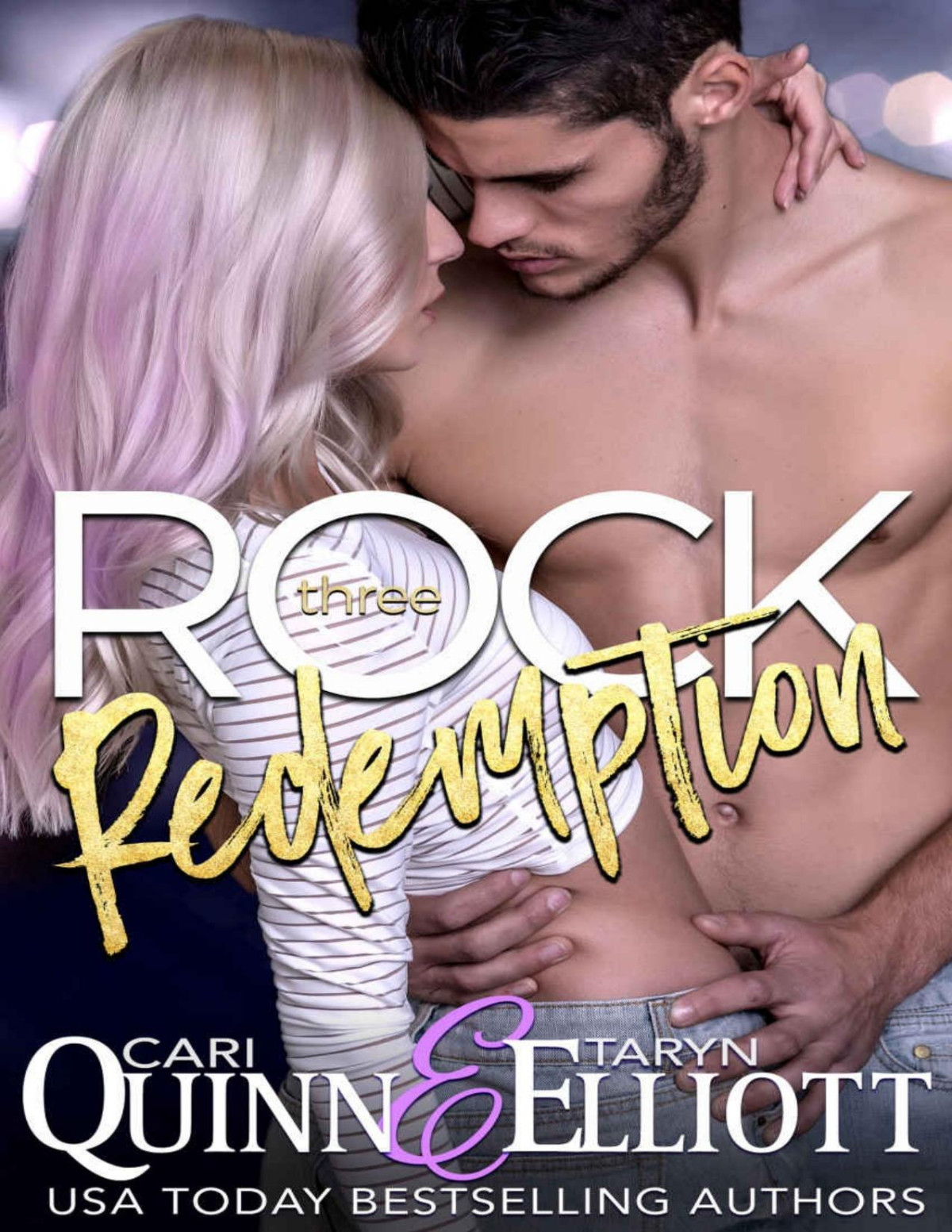 Rock Redemption Rockstar Romantic Suspense Rock Revenge Trilogy Book 3 Cari Quinn Taryn Elliott
