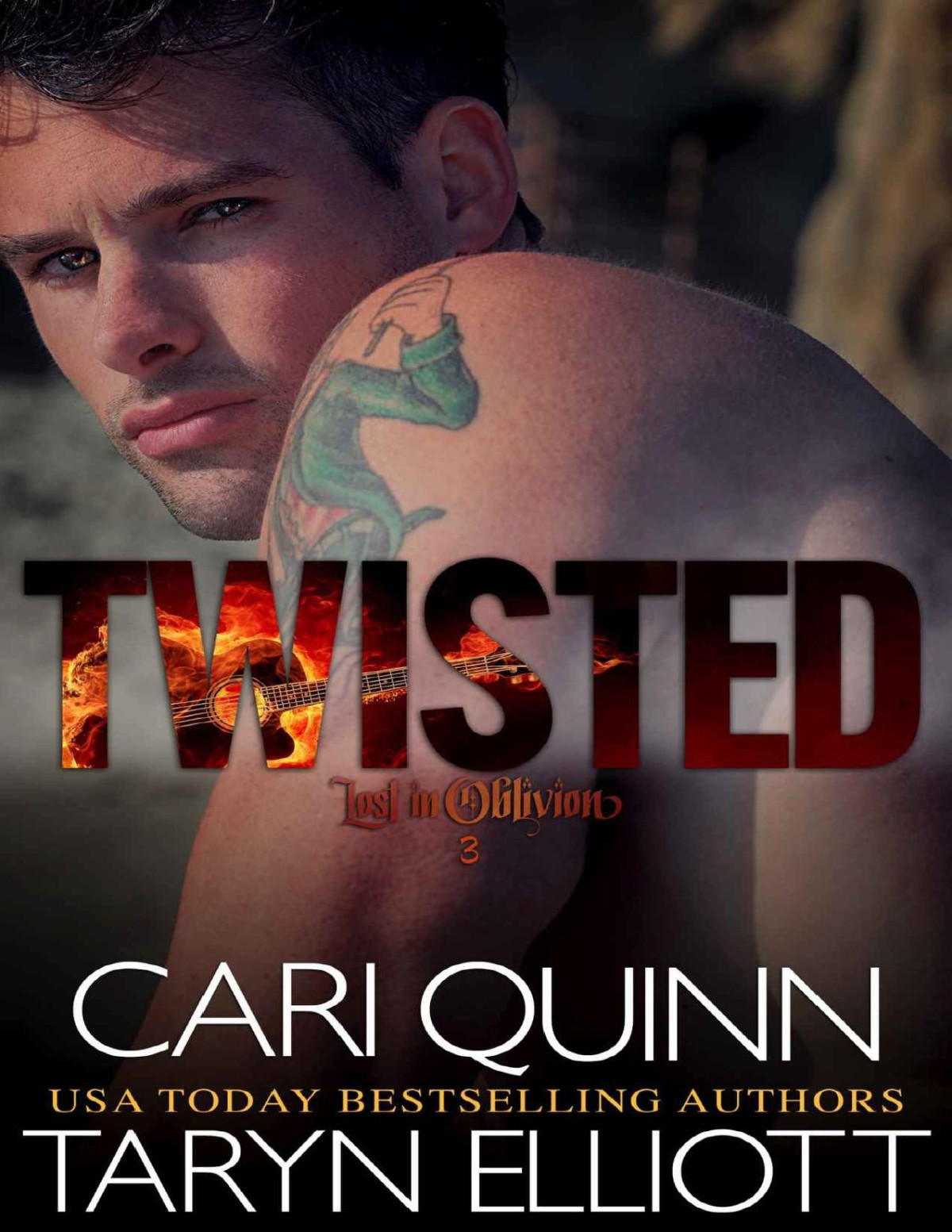 Twisted Rockstar Romance Lost In Oblivion Book 3 Cari Quinn Taryn Elliott