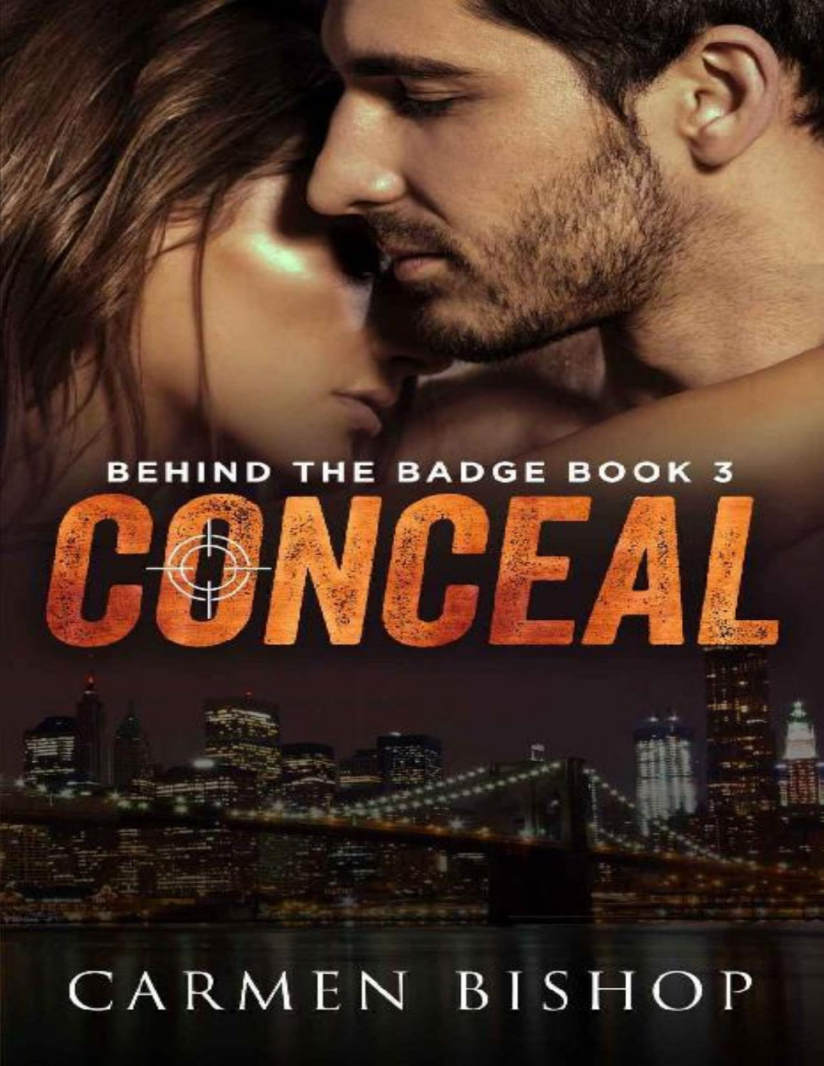 Conceal Behind The Badge Book 3 Carmen Bishop
