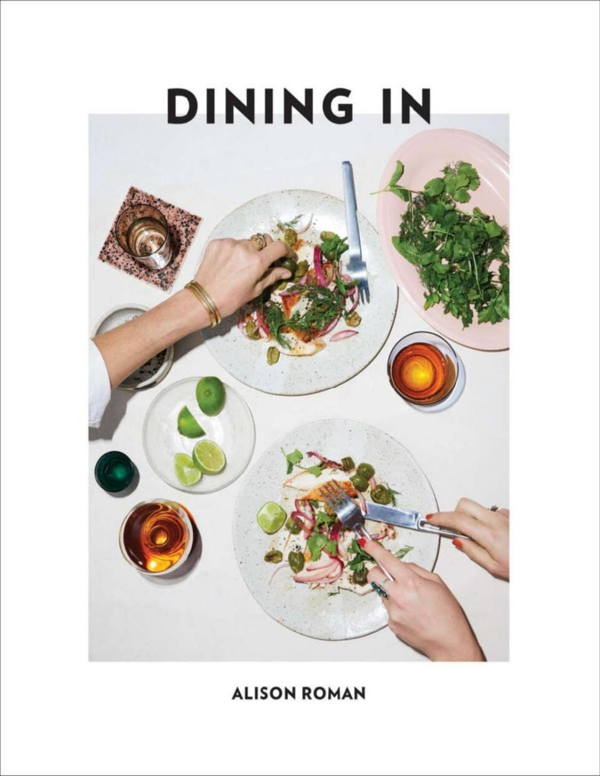 Dining In Alison Roman