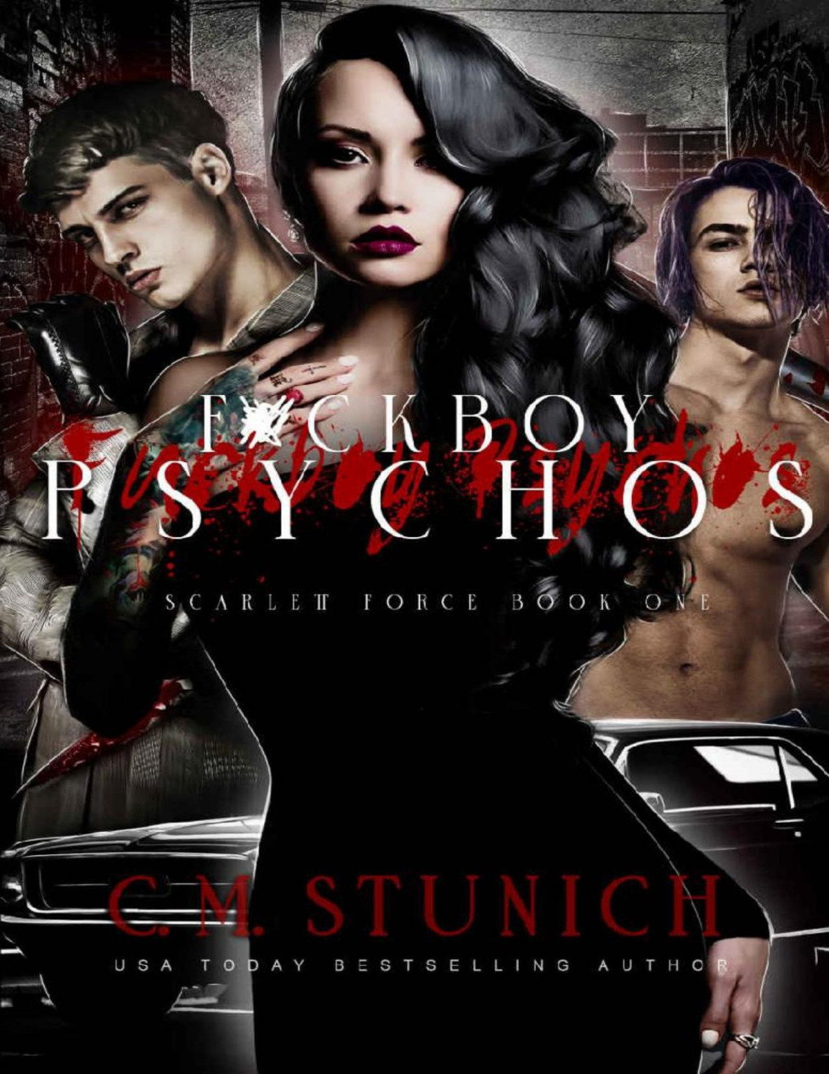 Fckboy Psychos A Dark Spicy Romance Scarlett Force Book 1 Cm Stunich