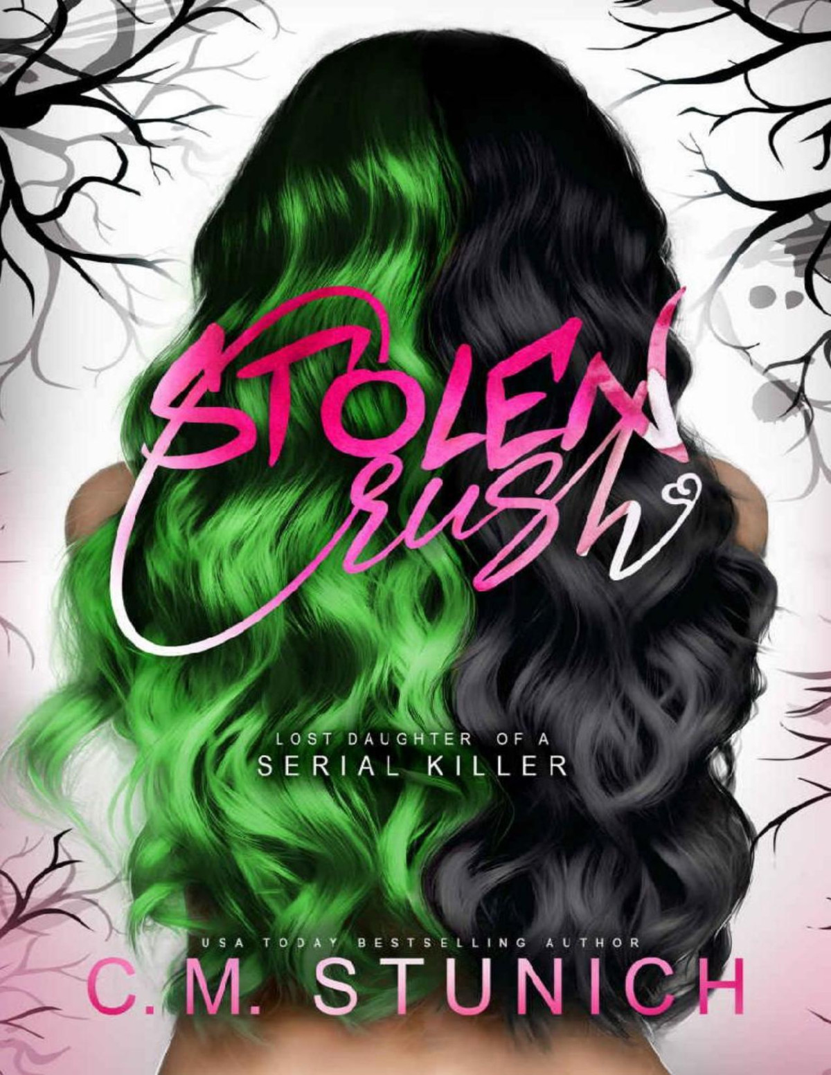 Stolen Crush Lost Daughter Of A Serial Killer Book 1 Cm Stunich