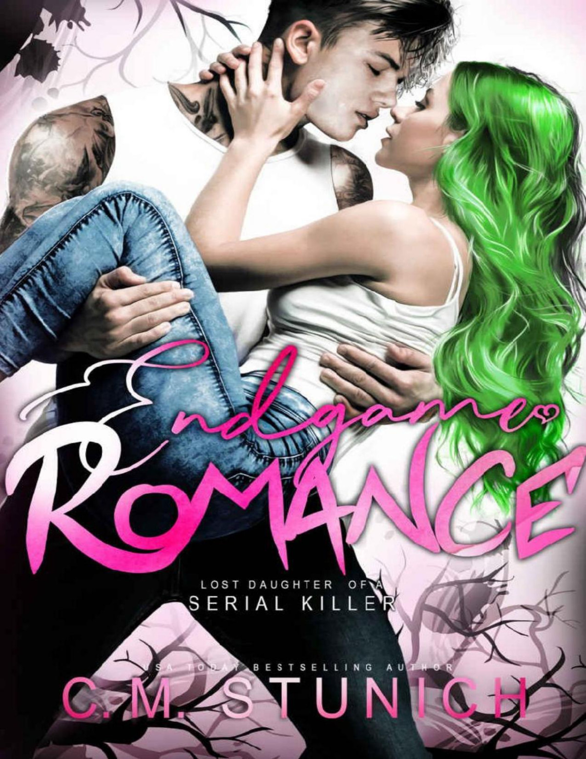 Endgame Romance Lost Daughter Of A Serial Killer Book 3 Cm Stunich