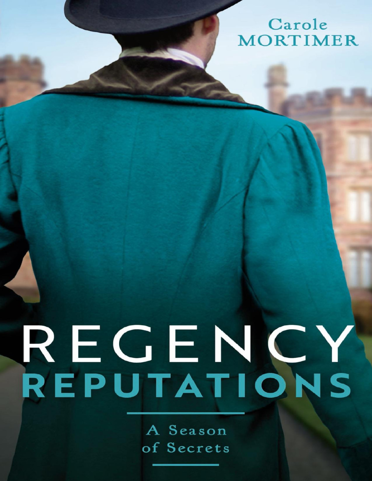 Regency Reputations Carole Mortimer