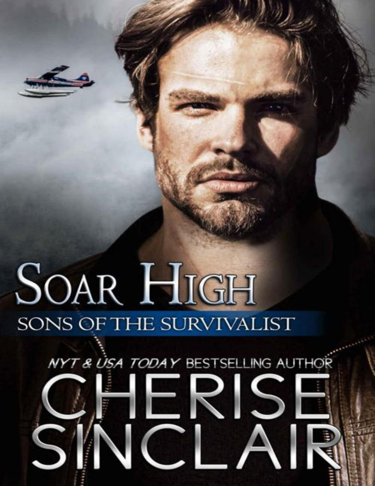 Soar High Sons Of The Survivalist Book 4 Cherise Sinclair