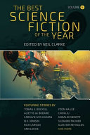 The Best Science Fiction Of The Year Volume 6 Neil Clarke Editor