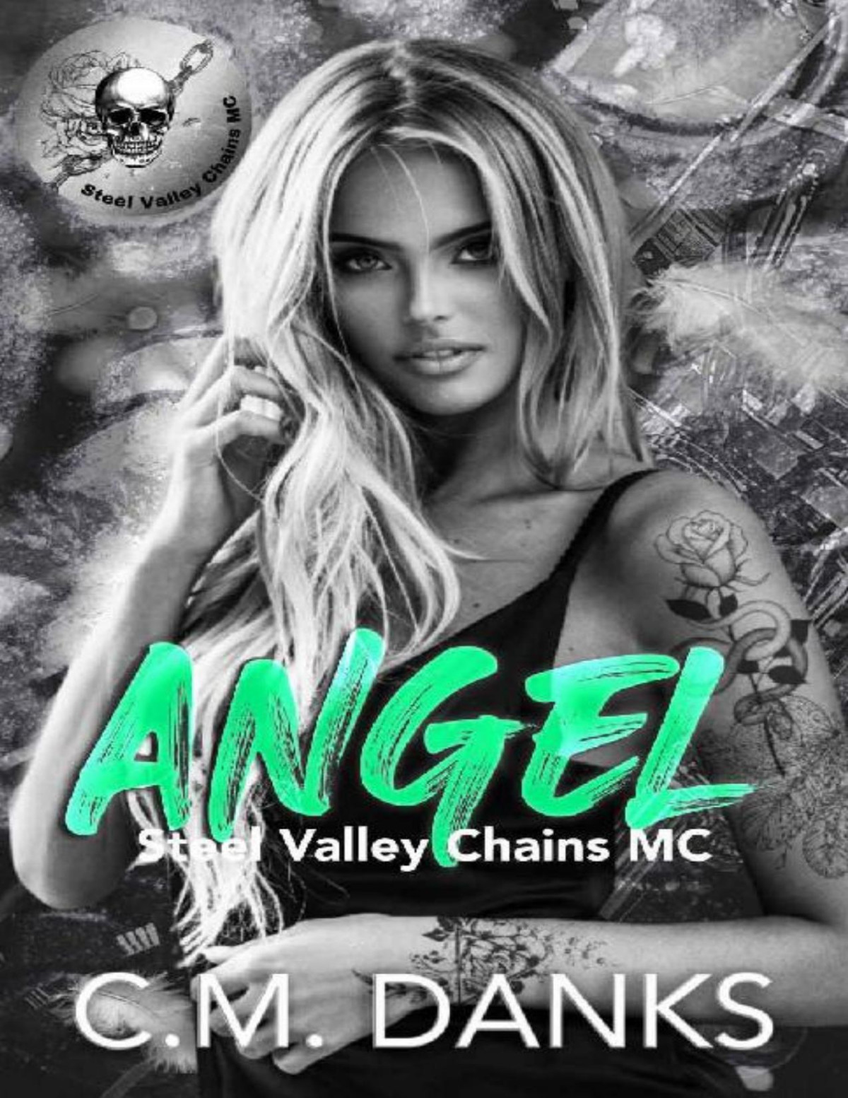 Angel An Enemiestolovers Romance Steel Valley Chains Mc Book 2 Cm Danks