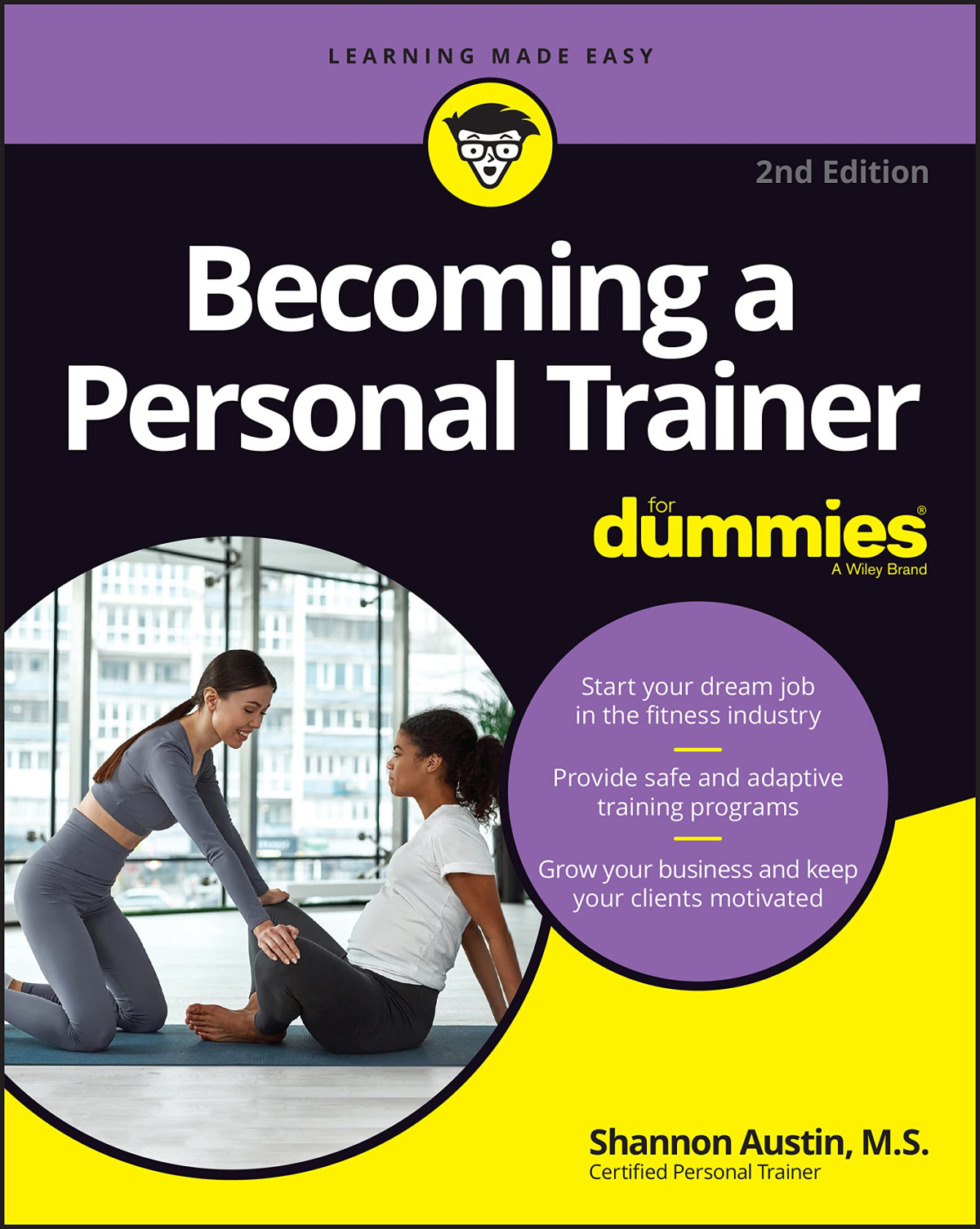 Becoming A Personal Trainer For Dummies 2nd Edition 2nd Shannon Austin