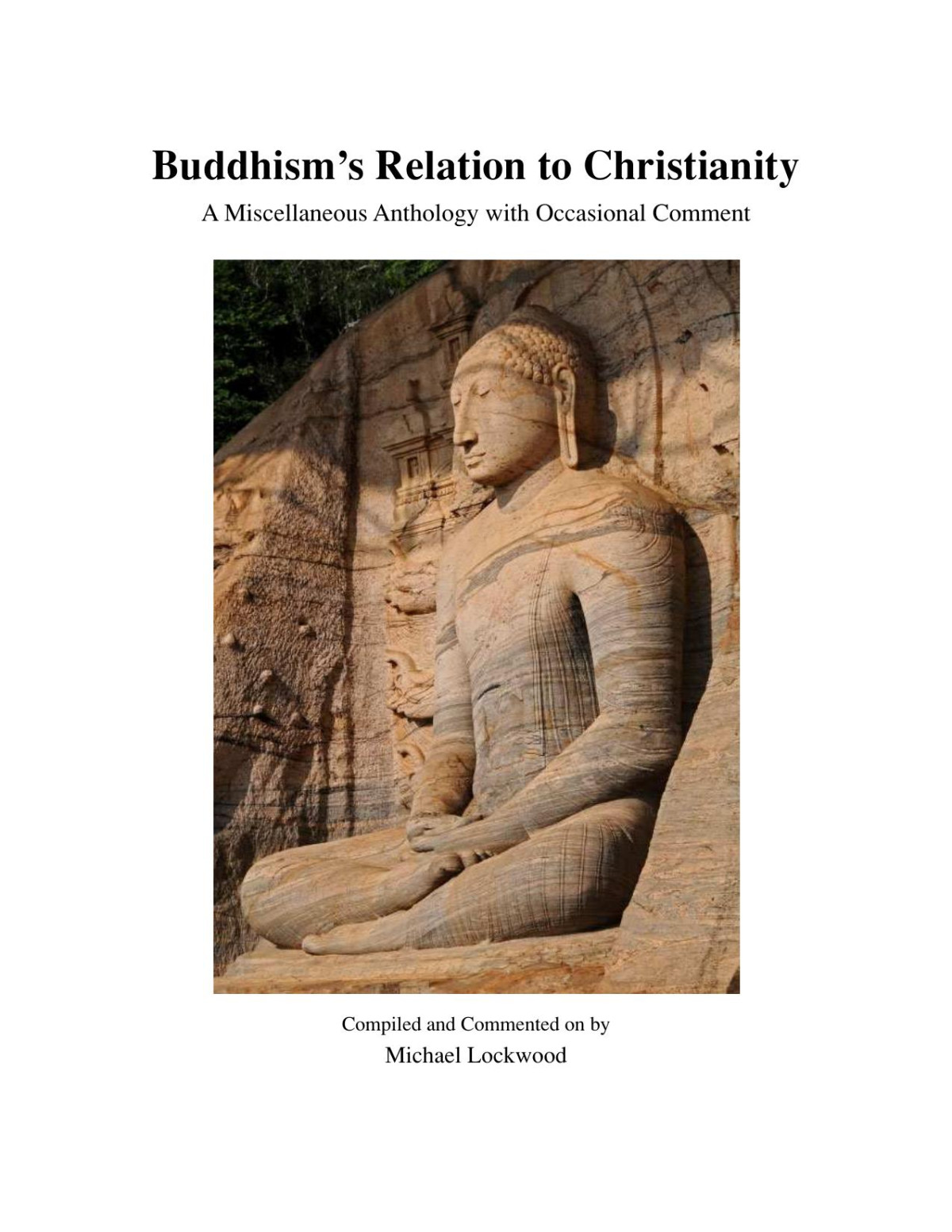 Buddhisms Relation To Christianity Michael Lockwood