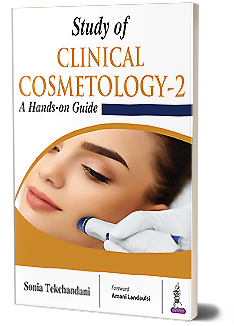 Study Of Clinical Cosmetology2 A Handson Guide Sonia Tekchandani
