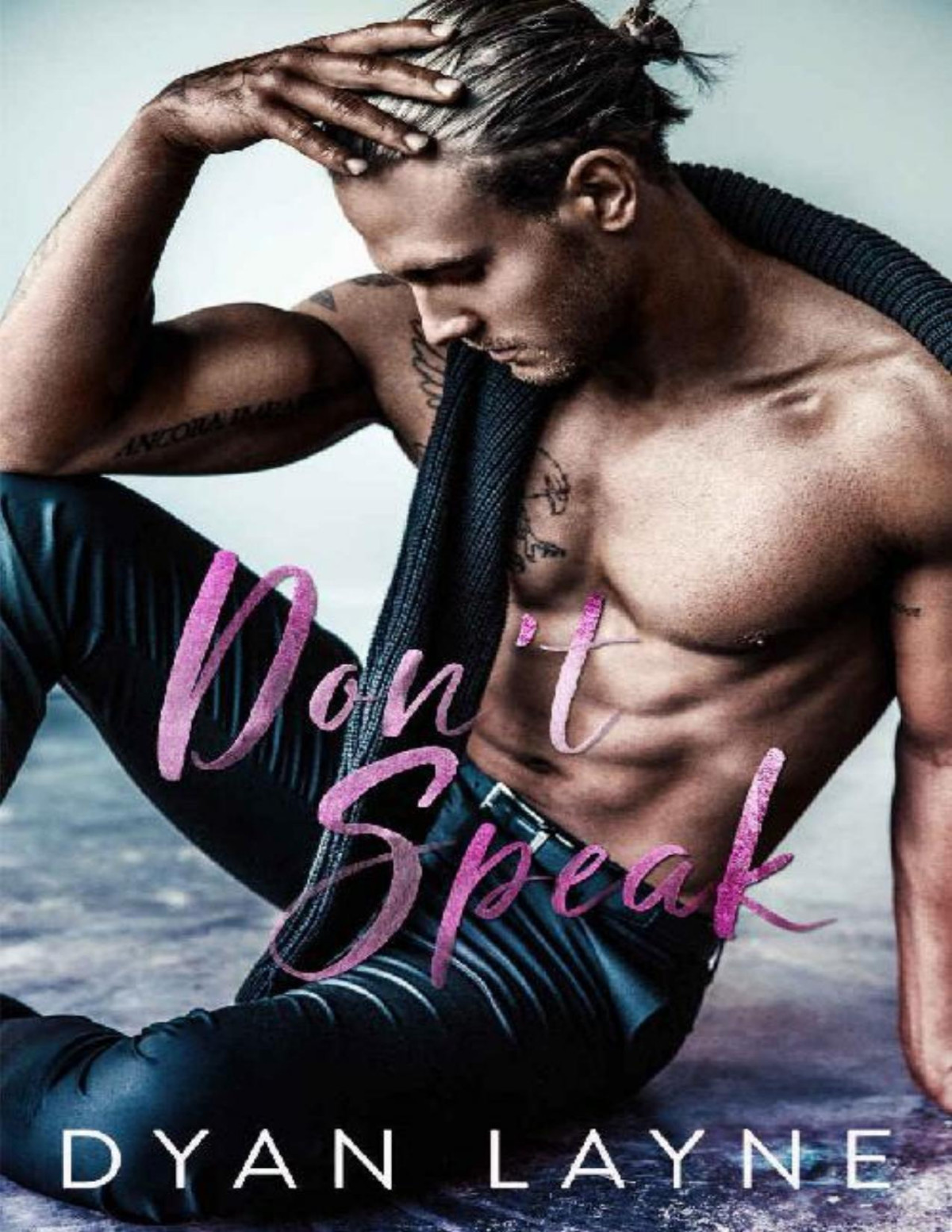 Dont Speak Dyan Layne