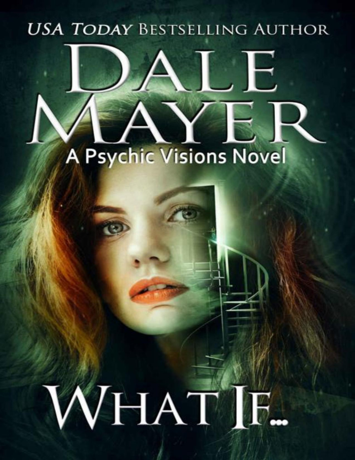 What If Psychic Vision Book 20 Dale Mayer