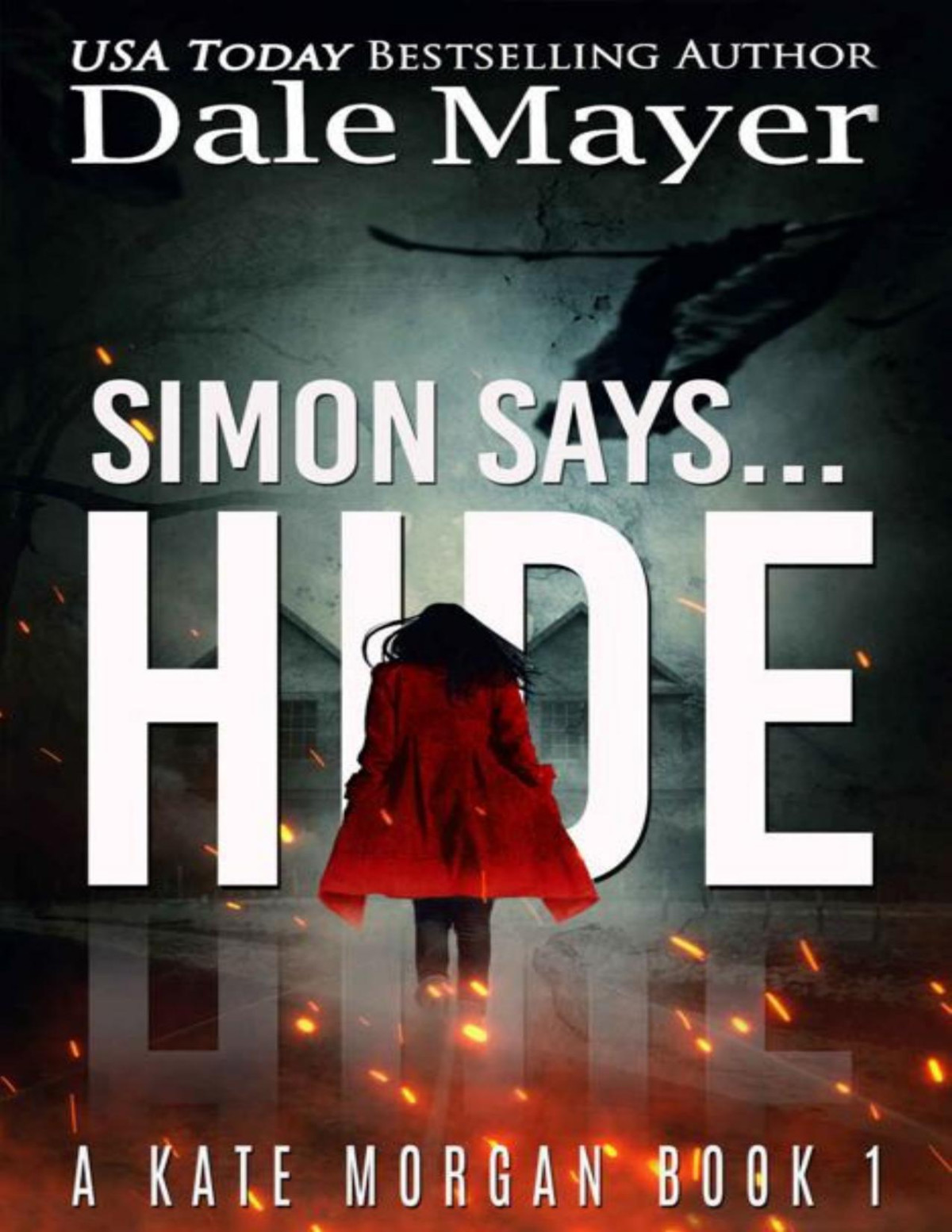 Simon Says Hide Kate Morgan Thrillers Book 1 Dale Mayer